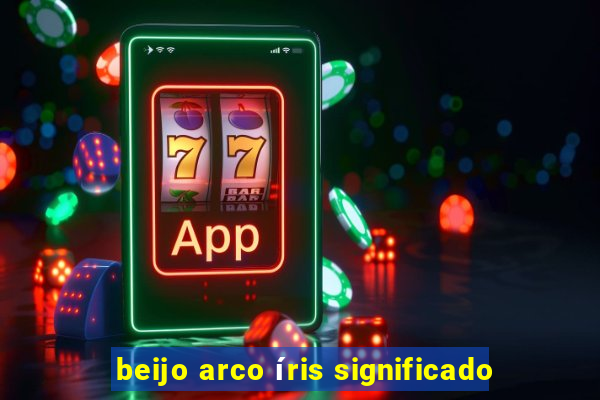 beijo arco íris significado